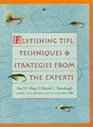 Flyfishing Tips Techniques  Strategies From The Experts