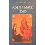 Joseph Mary Jesus