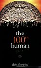 the 100th human