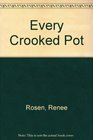 Every Crooked Pot