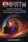 Empath Empath for Beginners  Empath Survival Guide to Understanding your Emot