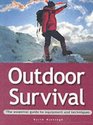 Outdoor Survival The Essential Guide to Equipment and Techniques