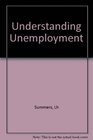 Understanding Unemployment