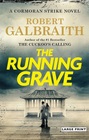 The Running Grave A Cormoran Strike Novel