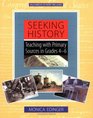 Seeking History Teaching with Primary Sources in Grades 46