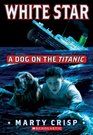 White Star  A Dog On The Titanic