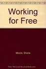 Working for Free