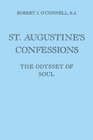 St Augustine's Confessions The Odyssey of Soul