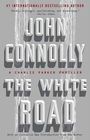 The White Road (Charlie Parker, Bk 4)