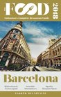 BARCELONA  2018  The Food Enthusiast's Complete Restaurant Guide