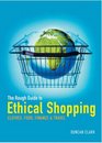 The Rough Guide to Ethical Shopping