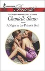 A Night in the Prince's Bed (Harlequin Presents, No 3269)