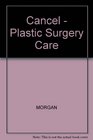 Cancel  Plastic Surgery Care
