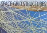 Space Grid Structures