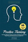Positive Thinking The Most Efficient Guide on Positive Thinking Overcoming Negativity and Finding Success  Happiness