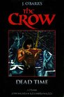 The Crow Midnight Legends Volume 1 Dead Time