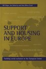 support and housing in Europe