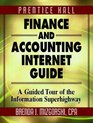 Prentice Hall Finance and Accounting Internet Guide A Guided Tour of the Information Superhighway