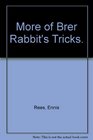 More of Brer Rabbit's Tricks