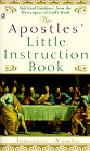 The Apostles' Little Instruction Book
