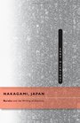 Nakagami Japan Buraku and the Writing of Ethnicity