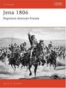 Jena 1806 Napoleon Destroys Prussia