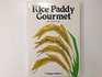 Rice Paddy Gourmet
