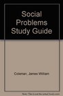 Study Guide for Social Problems