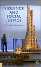 Violence and Social Justice