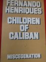 Children of Caliban Miscegenation