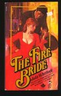 The Fire Bride