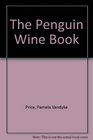 The Penguin Wine Book