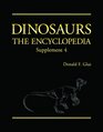 Dinosaurs The Encyclopedia Supplement 4