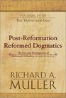 PostReformation Reformed Dogmatics The Triunity of God