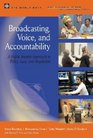 Broadcasting Voice and Accountability A Public Interest Approach to Policy Law and Regulation