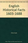 English Historical Facts 16031688