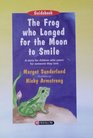 The Frog Who Longed for the Moon to Smile Guidebook