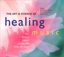 Healing Music 4 Pioneers Explore the Healing Power of Music