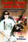 Guide Dogs and Guns