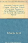 Corporate Governance and Finance in East Asia  A Study of Indonesia Republic of Korea Malaysia Philippines and Thailand Volume One