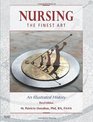 Nursing, The Finest Art: An Illustrated History