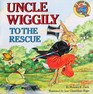 Uncle Wiggily to the Rescue