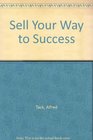 Sell Your Way to Success