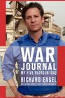 War Journal My Five Years in Iraq