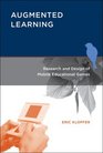 Augmented Learning Research and Design of Mobile Educational Games