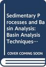 Sedimentary Processes and Basin Analysis
