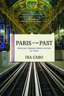 Paris to the Past Traveling through French History by Train
