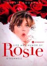 The Life and Humor and Rosie O'Donnell A Biography