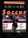 Best Of The Best In SoccerThe