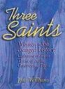 Three Saints Women Who Changed History Genevieve of Paris Catherine of Siena Teresa of Avila